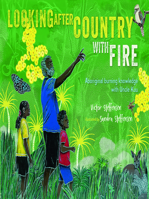 Title details for Looking After Country with Fire by Victor Steffensen - Available